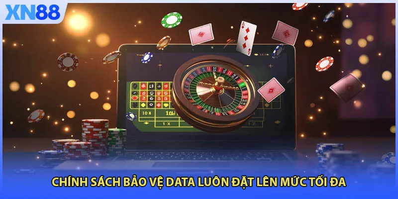 Chính sách bảo vệ data luôn đặt lên mức tối đa